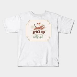 You spice up my life funny food pun Kids T-Shirt